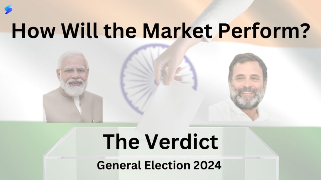 How will the Indian stock market perform after the General Election 2024?