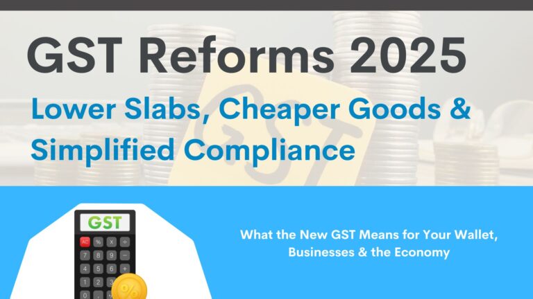 GST Reforms 2025: India’s Path to Affordable Living and Economic Growth