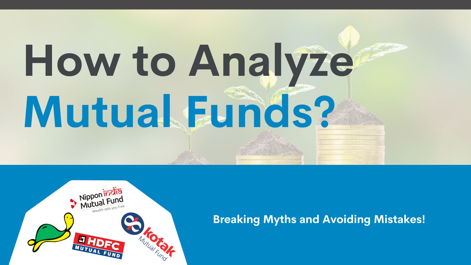 How to Analyze Mutual Funds for Better Returns: Key Metrics and Common Mistakes