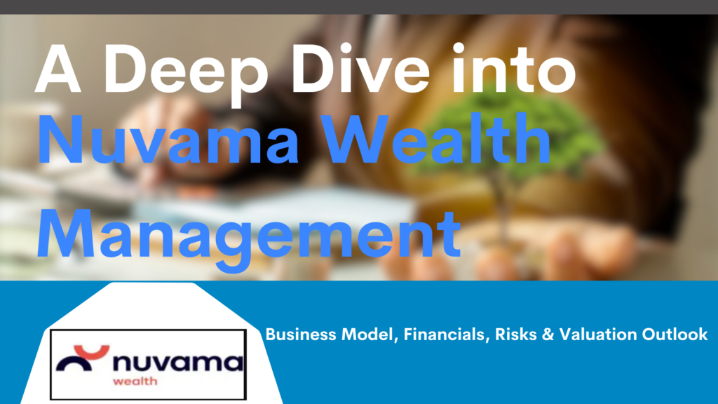 Nuvama Wealth Management: A Deep Dive into the Business
