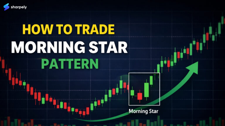 Morning Star Candlestick Pattern: How to Spot Trend Reversals Early in Indian Stocks
