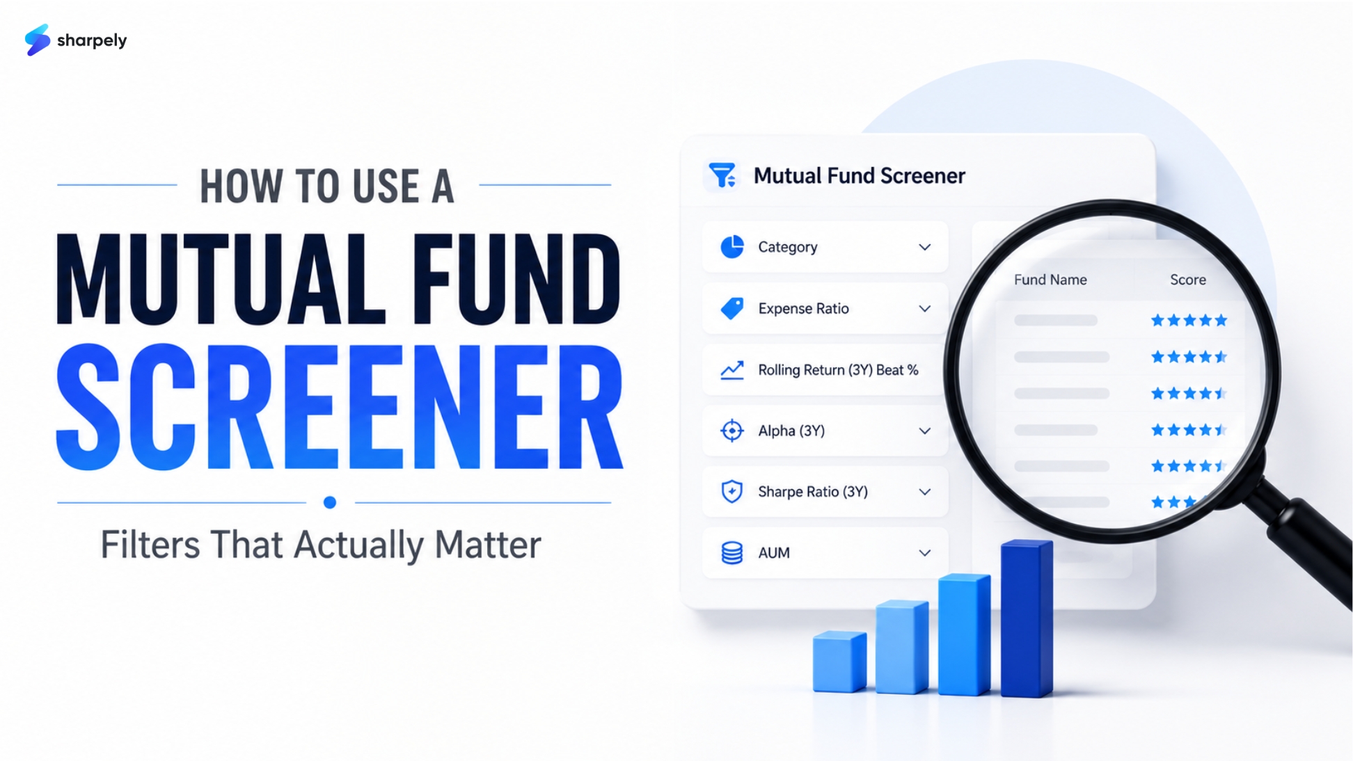 How to Use a Mutual Fund Screener: Filters That Actually Matter